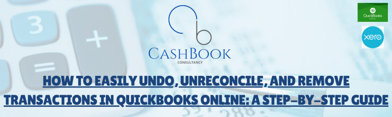 Reconciliation Undo Guide Step by Step: How to Easily Undo, Unreconcile, and Remove Transactions in QuickBooks Online
