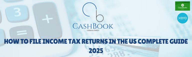 How to File Income Tax Returns in the US: Complete Guide 2025
