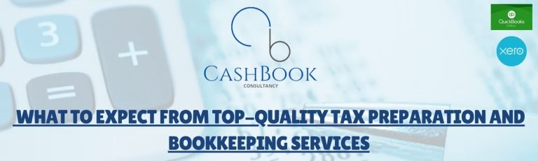 What to Expect from Top-Quality Tax Preparation and Bookkeeping Services